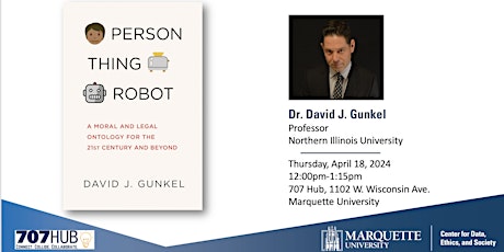"Person, Thing, Robot" with David J. Gunkel