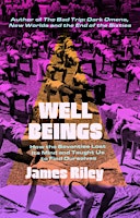 Imagem principal do evento Well Beings - James Riley