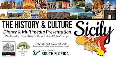 Immagine principale di MAY: The Culture & History of Sicily: Dinner & Multimedia Presentation 