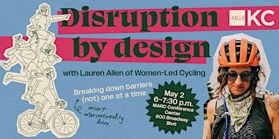 Primaire afbeelding van Disruption by Design with Lauren Allen of Women-Led Cycling