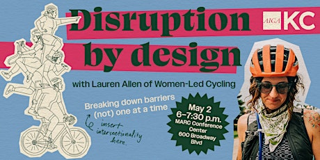 Disruption by Design with Lauren Allen of Women-Led Cycling