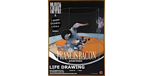 Image principale de DCC STUDIOS X LDG: Francis Bacon Inspired Life Drawing