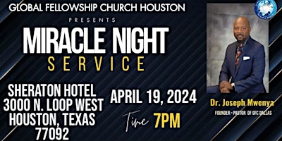 Global Fellowship Church - Miracle Night Service! primary image