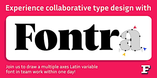 Imagem principal do evento Experience Collaborative Type Design with Fontra