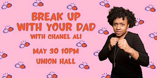 Immagine principale di Chanel Ali: Break Up With Your Dad 