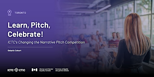 Image principale de Changing the Narrative | Ontario Cohort Pitch Competition