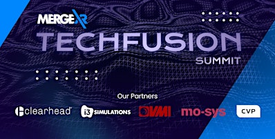 Hauptbild für TechFusion Summit - MergeXR Studios