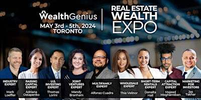 Primaire afbeelding van Real Estate Wealth EXPO - Toronto, ON [050324]