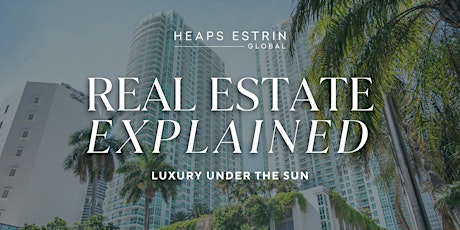 Real Estate Explained: Luxury Under the Sun