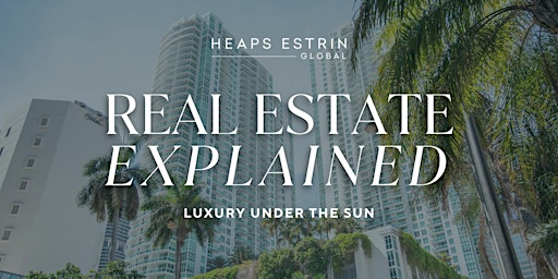 Real Estate Explained: Luxury Under the Sun primary image