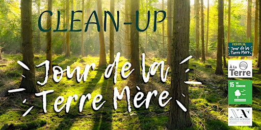 Hauptbild für Jour de la Terre Mère - CLEAN-UP