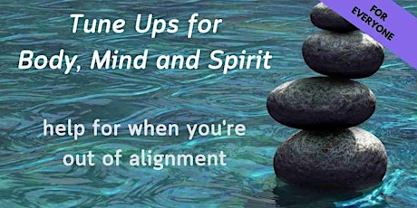 Tune Ups for Body, Mind and Spirit primary image