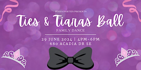 Ties and Tiaras Ball