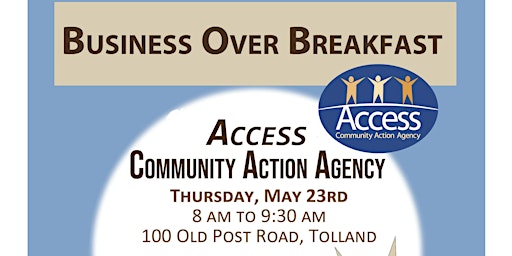 Primaire afbeelding van Business Over Breakfast - Access Community Action Agency