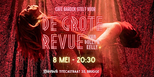 Primaire afbeelding van De Grote Revue van Kelly & Dolly - burlesque edition