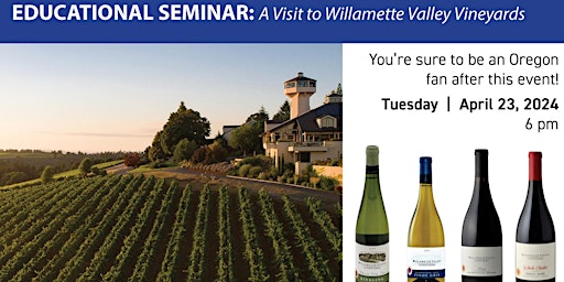 Primaire afbeelding van Educational Seminar:  Willamette Valley Vineyards