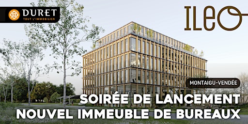 Imagem principal de Soirée de lancement  : ILEO, nouvel immeuble de bureaux à Montaigu-Vendée