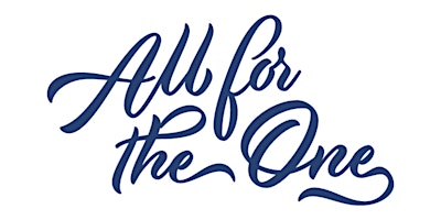 All for the One: Please register for MORNING session! primary image