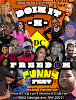 Imagem principal do evento DOIN IT N D.C. FREEDOM FUNNY FEST