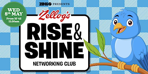 The Rise and Shine Networking Club at Zellig  primärbild