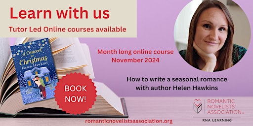 Image principale de Learn How to Write a Seasonal Romance with author Helen Hawkins