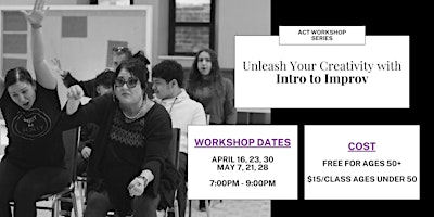 Immagine principale di Unleash Your Creativity: Intro to Improv Workshop Series 