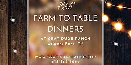 Primaire afbeelding van Farm to Table Dinner at GratiDude Ranch