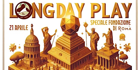 Hauptbild für Longday Play speciale Fondazione di Roma