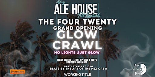 The Asbury Ale House FOUR TWENTY Grand Opening Glow Crawl primary image