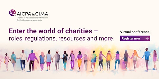 Enter the world of charities - roles, regulations, resources, and more primary image