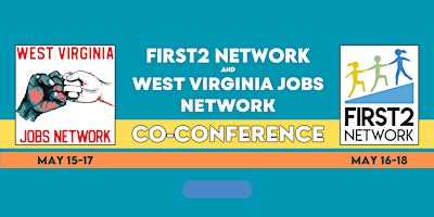 Imagem principal do evento First2 Network and the WV Jobs Network Spring Co-conference