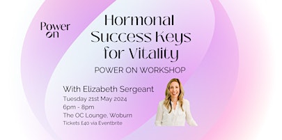 Primaire afbeelding van Hormonal Success Keys for Vitality!