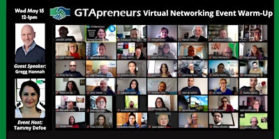 GTApreneurs May 15 Virtual Business Networking Event Toronto Area - Warm up primary image