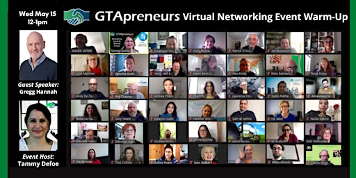 Imagen principal de GTApreneurs May 15 Virtual Business Networking Event Toronto Area - Warm up