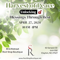 Immagine principale di Harvest of Peace; Unlocking Blessings Through Rest 