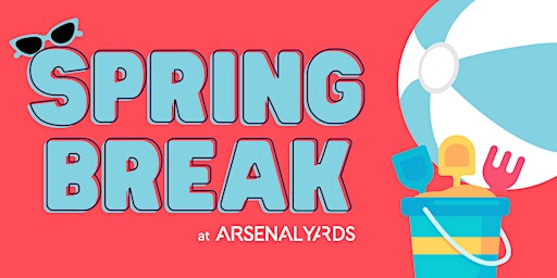 Imagen principal de Spring Break at Arsenal Yards