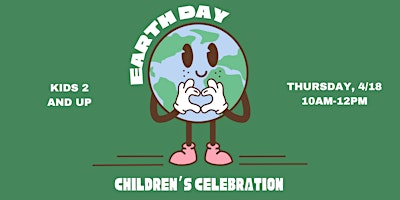 Children's Earth Day Celebration primary image