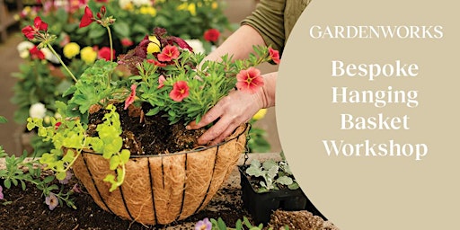 Image principale de Bespoke Hanging Basket  Workshop at GARDENWORKS Colwood