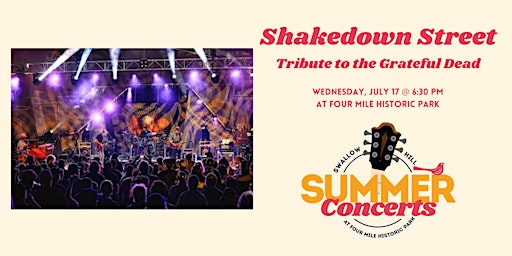 Imagem principal do evento Shakedown Street: Swallow Hill Concerts at Four Mile Historic Park