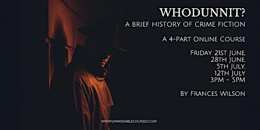 Whodunnit? A Brief History of Crime Fiction – A 4-Part Course primary image