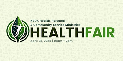 Healthy Choices, Happy Lives | KSDA  Health Fair primary image