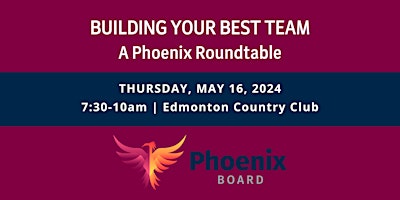 Image principale de Building Your Best Team | A Phoenix Roundtable