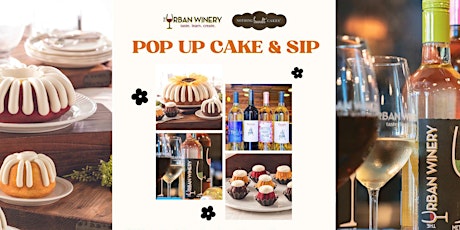 Cake & Sip, Wine and Cake Pairing with Nothing Bundt Cakes primary image
