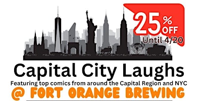 Imagem principal do evento Capital City Laughs @ Fort Orange Brewing