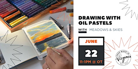 Drawing with Oil Pastels w/Meadows&Skies