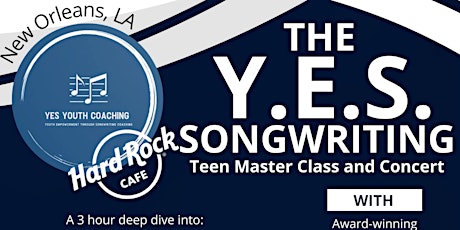YES! New Orleans: Youth Empowerment through Songwriting Workshop + Show