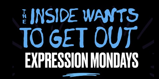 Hauptbild für Expression Mondays =  Open Mic Night!