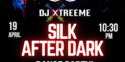 Silk After Dark Dance Party! primary image