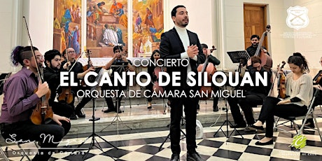 Hauptbild für Concierto El Canto de Silouan de la Orquesta de Cámara San Miguel