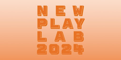 2024 New Play Lab